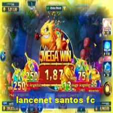 lancenet santos fc